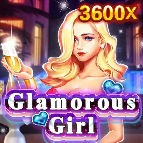 GLAMOROUS GIRL